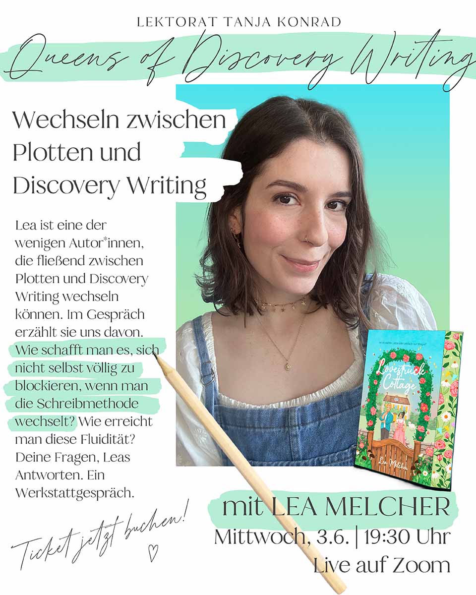 Das Bild zeigt die Autorin Lea Melcher mit ihrem Buch "Lovestruck Cottage" und dem Titel des Workshops "Wechseln zwischen Plotten und Discovery Writing"