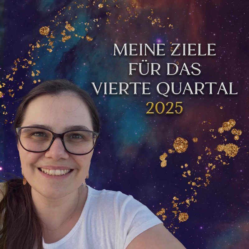 Meine Ziele für das vierte Quartal 2025 Meine Ziele für das vierte Quartal 2025